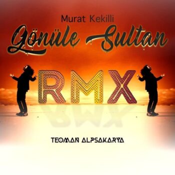 mkekilli-talpsakarya-gonulesultan-rmx